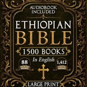 The Complete Restored Ethiopian Bible in English - LARGE PRINT