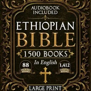 The Complete Restored Ethiopian Bible in English - LARGE PRINT