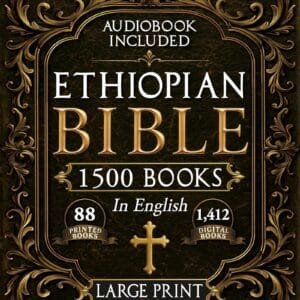 The Complete Restored Ethiopian Bible in English - LARGE PRINT